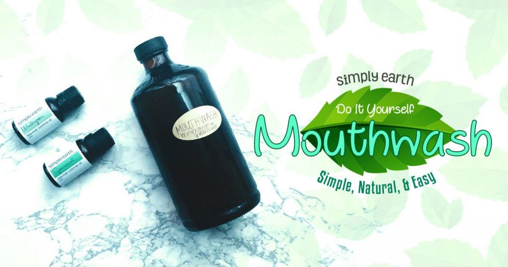 Simple All Natural Diy Mouthwash Simply Earth Blog